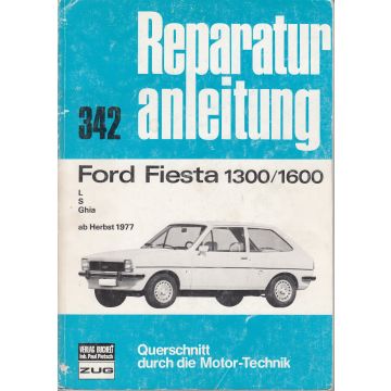 Ford Fiesta 1300/1600 (>77) - Reparaturanleitung