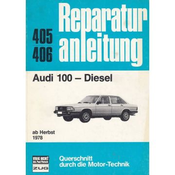 Audi 100 Diesel (ab Herbst 1978) - Reparaturanleitung