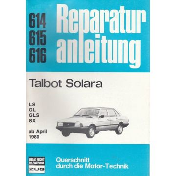 Talbot Solara LS / GL / GLS / SX (ab 1980) - Reparaturanleitung