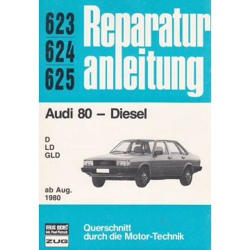 Audi 80 Diesel D LD GLD (ab 1980) - Reparaturanleitung