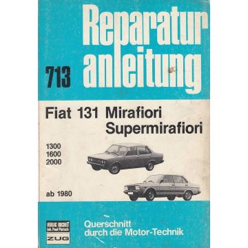 Fiat 131 Mirafiori / Supermirafiori (ab 1980) - Reparaturanleitung