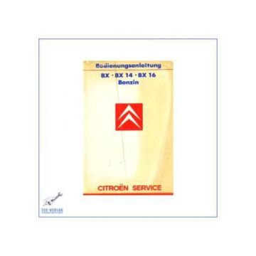 Citroen BX , BX 14, BX 16 Benzin (ab 1986) - Bedienungsanleitung