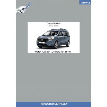 Dacia Dokker (2012-2021) Reparaturleitfaden Motor 1,2 Liter TCe Benziner 85 kW