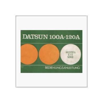 Datsun 100A/120A - Betriebsanleitung