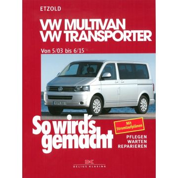 VW Transporter T5 Multivan (03-15) Reparaturanleitung So wird`s gemacht