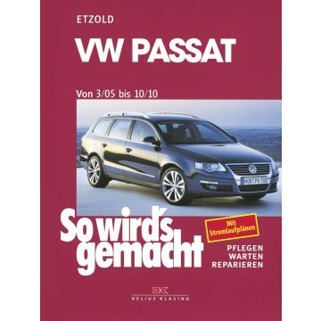 VW Passat B6 (05-10) Reparaturanleitung So wird`s gemacht