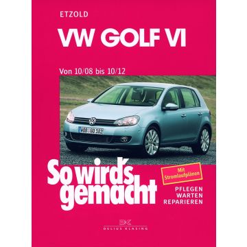 VW Golf VI (08-12) Reparaturanleitung So wird`s gemacht Delius 148