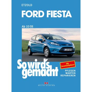 Ford Fiesta Benziner und Diesel (10.2008 >) Reparaturanleitung So wird`s gemacht