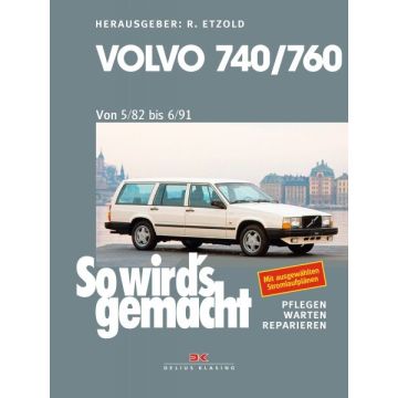 Volvo 740 / 760 (5/82 - 6/91)  - So wirds gemacht 