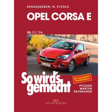 Opel Corsa E (2015–2018) - Reparaturanleitung So wird`s gemacht