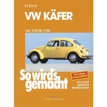 VW Käfer (1960-1986) Reparaturanleitung Delius So wird`s gemacht