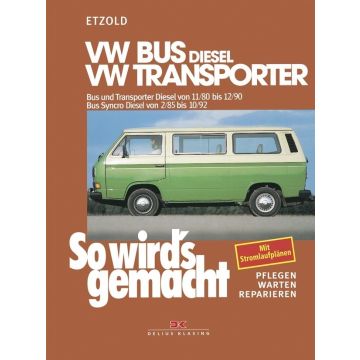 VW Bus T3 Diesel incl. Syncro (80-92) Reparaturanleitung So wird`s gemacht