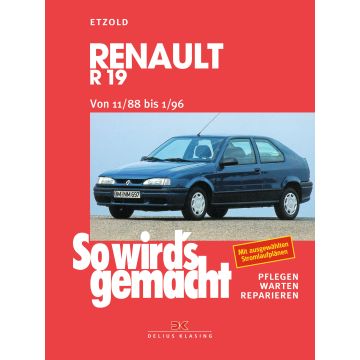 Renault R19 (88-96) Reparaturanleitung So wird`s gemacht