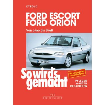 Ford Escort / Orion (90-98) Reparaturanleitung So wird`s gemacht