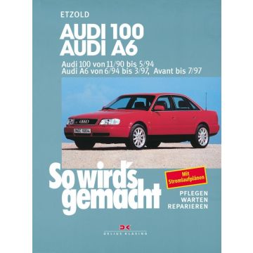 Audi 100 / Audi A6 / Audi Avant (90-97) - Reparaturanleitung So wird`s gemacht