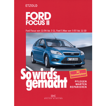 Ford Focus 2 / Ford C-Max (03-11) Reparaturanleitung So wird`s gemacht