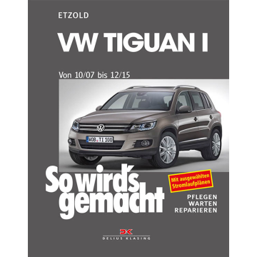 VW Tiguan 1 (07-15) Reparaturanleitung So wird`s gemacht