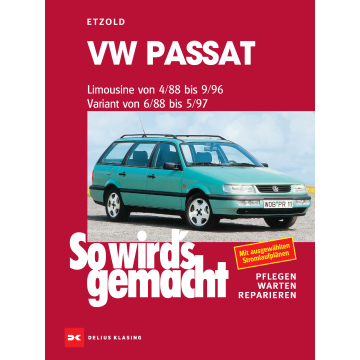 VW Passat B3 (1988-1997) Reparaturanleitung So wird`s gemacht