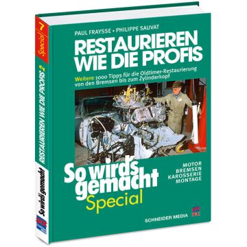Restaurieren wie die Profis - Reparaturanleitung Special Oldtimer / Youngtimer