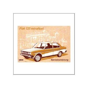 Fiat 131 Mirafiori 1977 - Betriebsanleitung