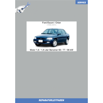 Ford Escort/Orion (1990-2001) Reparaturleitfaden Motor 1,6/1,8 Liter Benziner 66/77/96 kW