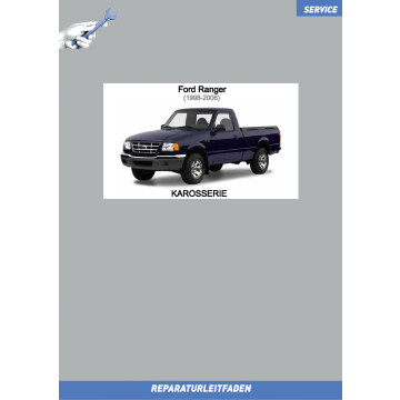 Ford Ranger (98-06) Werkstatthandbuch Karosserie