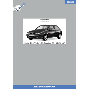 Ford Fiesta (1995-2002) Reparaturleitfaden Motor 1,25/1,4/1,6 Liter Benziner 55/66/76 kW