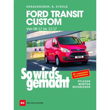 Ford Transit Custom (08/12-12/17) - Reparaturanleitung