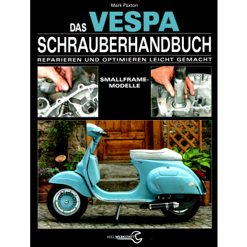 Vespa Smallframe Modelle (65-89) - Schrauberhandbuch