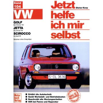 VW Golf 1 / Jetta / Scirocco (1974-1983) Reparaturanleitung Jetzt helfe ich mir selbst 104