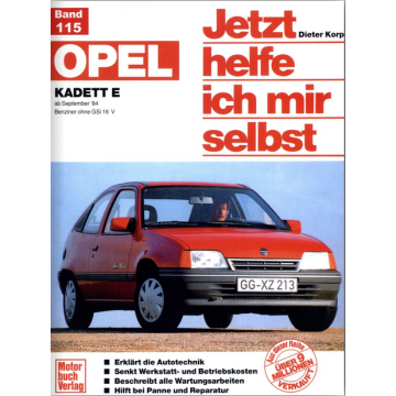 Opel Kadett E Benziner (1984-1993) Reparaturanleitung Jetzt helfe ich mir selbst 115