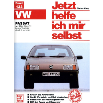 VW Passat B3 Benziner (1988-1993) Reparaturanleitung Jetzt helfe ich mir selbst 133