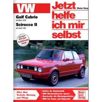  VW Golf Cabrio 1 / Scirocco 2 (1979-1993) Reparaturanleitung Jetzt helfe ich mir selbst 145