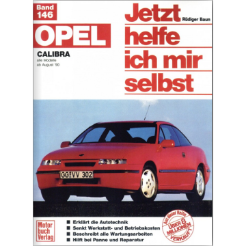 Opel Calibra 2.0 Liter (90-97) Reparaturanleitung Jetzt helfe ich mir selbst 146