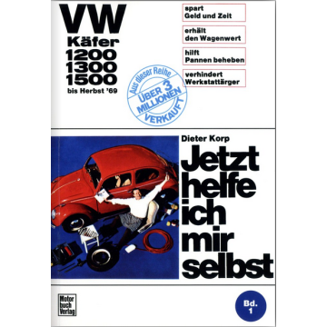 VW Käfer 1200 / 1300 / 1500 (1961-1969) Reparaturanleitung Jetzt helfe ich mir selbst