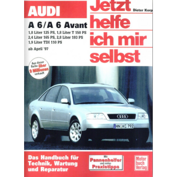 Audi A6 / A6 Avant (1997-2005) Reparaturanleitung Jetzt helfe ich mir selbst 216