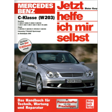 Mercedes C-Klasse W203 (2000-2007) Reparaturanleitung Jetzt helfe ich mir selbst 245
