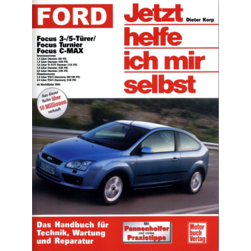Ford Focus / C-Max (2003-2010) Reparaturanleitung Jetzt helfe ich mir selbst 246