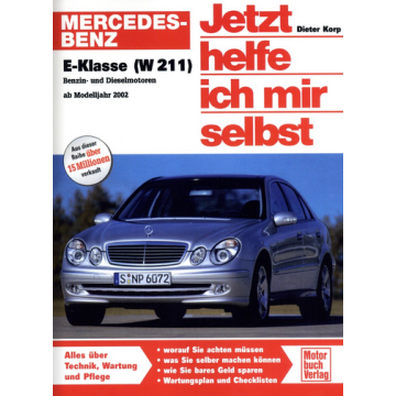 Mercedes E-Klasse W211 (2002-2009) Reparaturanleitung Jetzt helfe ich mir selbst 248