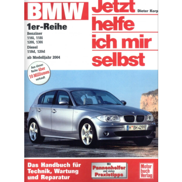 BMW 1er E87 (2004-2013) Reparaturanleitung Jetzt helfe ich mir selbst 250