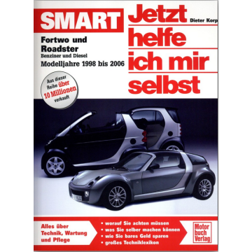 Smart Fortwo / Roadster (1998-2006) Reparaturanleitung Jetzt helfe ich mir selbst 255