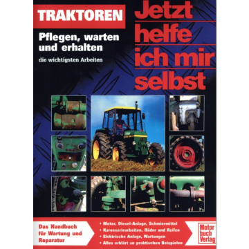 Traktoren pflegen, warten und erhalten - Jetzt helfe ich mir selbst Special 259