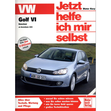 VW Golf 6 Benziner (2008-2012) Reparaturanleitung Jetzt helfe ich mir selbst 269