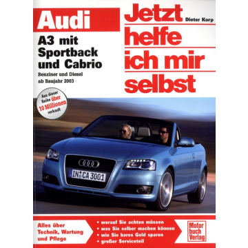 Audi A3 inkl. Cabrio und Sportback (2003-2013) Reparaturanleitung Jetzt helfe ich mir selbst 272