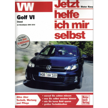 VW Golf 6 Diesel (2009-2012) Reparaturanleitung Jetzt helfe ich mir selbst 283