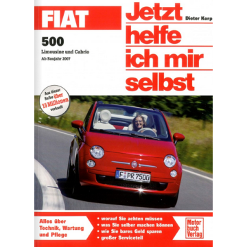 Fiat 500 inkl. Cabrio (2007-2012) Reparaturanleitung Jetzt helfe ich mir selbst 286