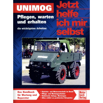 Unimog Pflege, Wartung, Reparatur Reparaturanleitung JHIMS 294