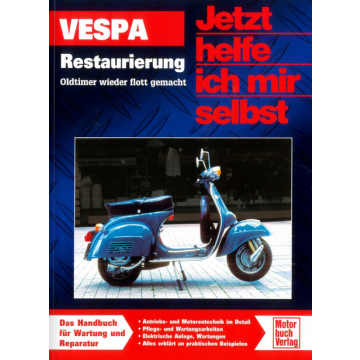 Vespa Oldtimer Restaurierung Reparaturanleitung Jetzt helfe ich mir selbst Special 296