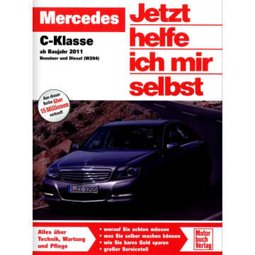 Mercedes C-Klasse W204 (2011-2015) Reparaturanleitung Jetzt helfe ich mir selbst 302