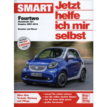 Smart Fourtwo 451 (2007-2014) Reparaturanleitung Jetzt helfe ich mir selbst 305
